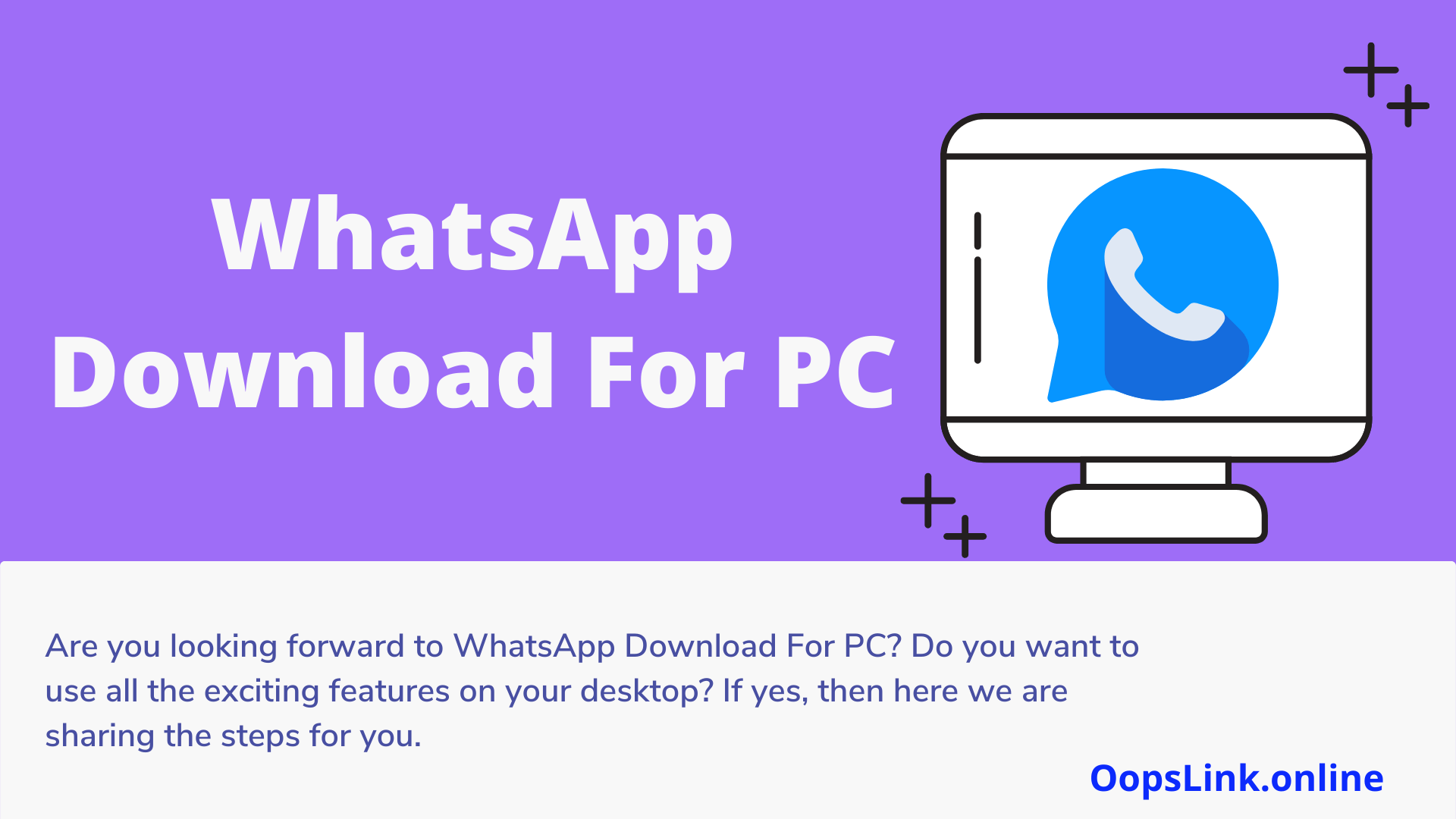 WhatsApp Download For PC